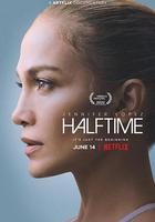 詹妮弗·洛佩茲：人生中場秀 / Halftime 線上看
