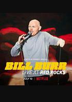 比爾·伯爾：紅石劇場現場秀 / Bill Burr: Live at Red Rocks 線上看