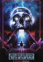 致命錄像帶85 / V/H/S/85 線上看