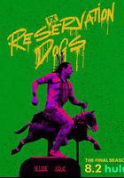 保留地之犬 第三季 / Reservation Dogs Season 3 線上看