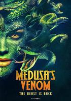 美杜莎毒液 / Medusa’s Venom 線上看