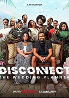 情感短線：婚慶小隊 / Disconnect: The Wedding Planner 線上看