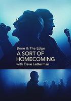 與博諾和邊緣面對面: 大衛·萊特曼回歸都柏林 / Bono & The Edge: A Sort of Homecoming, with Dave Letterman 線上看