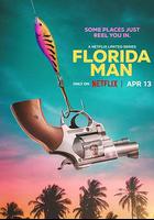 佛羅里達男子 / Florida Man 線上看