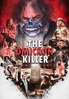 奧密克戎殺手 / The Omicron Killer 線上看