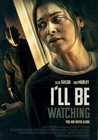 我會看著的 / I'll Be Watching 線上看