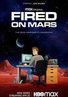 火星失業後圖簽 第一季 / Fired On Mars Season 1 線上看
