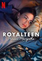 青春皇家戀曲：瑪格麗特公主 / Royalteen: Princess Margrethe 線上看