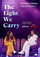 我們身上有光：米歇爾·奧巴馬 x 奧普拉 / The Light We Carry: Michelle Obama and Oprah Winfrey 線上看