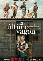 鐵軌的盡頭 / El Último Vagón 線上看