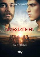 夏日未至 第一季 / Un'estate fa Season 1 線上看