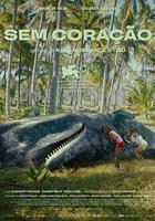 冷漠怪 / Sem coração 線上看