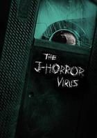 日式恐怖片病毒 / The J-Horror Virus 線上看