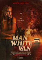 白面包車里的人 / The Man in the White Van 線上看