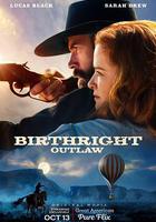天生亡命徒 / Birthright Outlaw 線上看