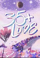 35+ LOVE 線上看