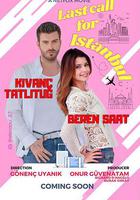 飛往愛的最後登機廣播 / Istanbul Için Son Çagri 線上看