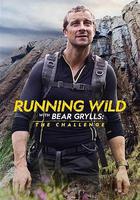 名人荒野求生：挑戰 第二季 / Running Wild with Bear Grylls the Challenge Season 2 線上看