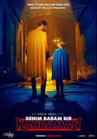 我的老爸是超級英雄 / Benim Babam Bir Kahraman 線上看