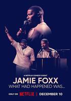 傑米·福克斯：適才之事 線上看