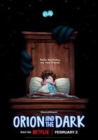 我的好朋友黑漆漆 / Orion and the Dark 線上看