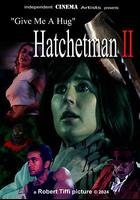 給我一個擁抱 - Hatchetman 2 線上看