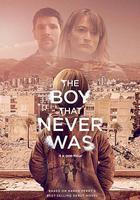 不存在的男孩 / The Boy That Never Was 線上看
