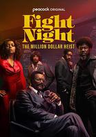 戰鬥之夜：百萬美元大盜 / Fight Night: The Million Dollar Heist 線上看