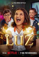 小孤女露茲：心靈之光 / Luz: The Light of the Heart 線上看