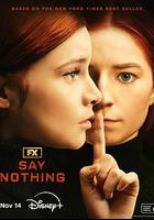 保持沉默 / Say Nothing 線上看