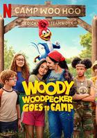 啄木鳥伍迪2 / Woody Woodpecker Goes to Camp 線上看
