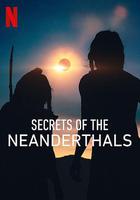 尼安德特人絕密存亡史 / Secrets of the Neanderthals 線上看