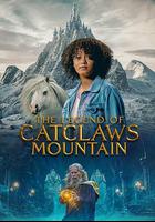 貓妖山的傳說 / The Legend of Catclaws Mountain 線上看