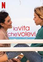 致我們渴望的人生 第一季 / La vita che volevi Season 1 線上看