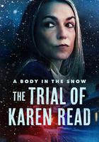 A Body In The Snow: The Trial of Karen Read 線上看