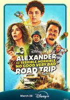 亞歷山大和他最糟糕的旅程 / Alexander and the Terrible, Horrible, No Good, Very Bad Road Trip 線上看