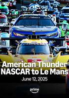 美國雷霆：從納斯卡到勒芒 / American Thunder: NASCAR to Le Mans 線上看
