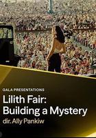 莉莉絲音樂節：締造神秘 / Lilith Fair: Building a Mystery 線上看