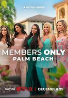 絕對會員制：棕櫚灘名媛圈 線上看