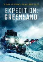 破冰·格陵蘭：七人首越冰原 / Expedition: Greenland 線上看