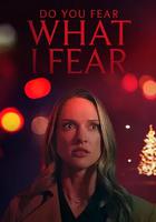 聖誕窺禮 / Do You Fear What I Fear 線上看