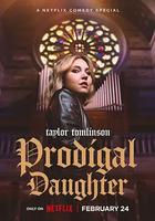 Taylor Tomlinson: Prodigal Daughter