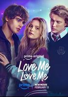 Love Me Love Me