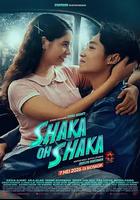 沙卡沙卡愛起來 / Shaka Oh Shaka 線上看