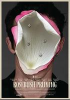 薔薇修剪術 / Rosebush Pruning 線上看