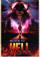 滑板飛地獄 / Skate to Hell 線上看